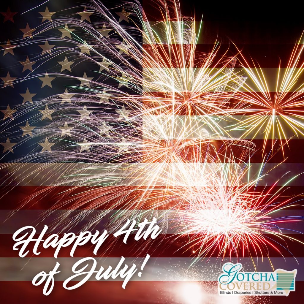Have a safe and happy 4th of July!